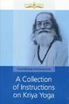 A Collection Of Instructions On Kriya Yoga